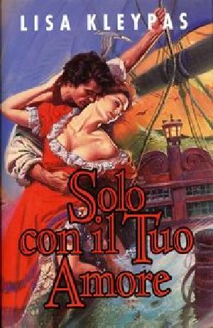 [Only Vallerands 02] • Solo Con Il Tuo Amore